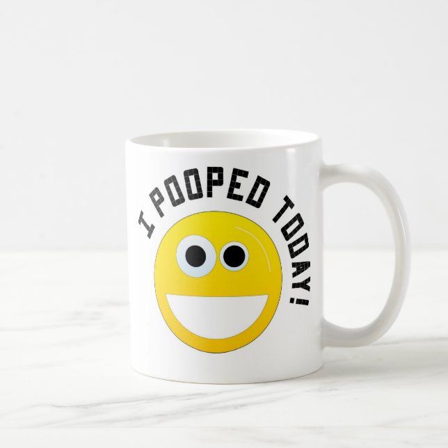 Mug I Pooped aujourd'hui ! (Droite)
