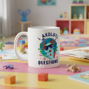 Mug I Questions Axolotl, Citation Axolotl