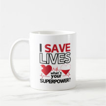 "I Save Lives - Superpower" Héros de la santé