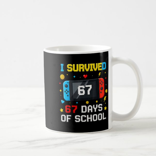 Mug I Survived 67 Days Of School 67 Funny Teacher Squa (Droite)
