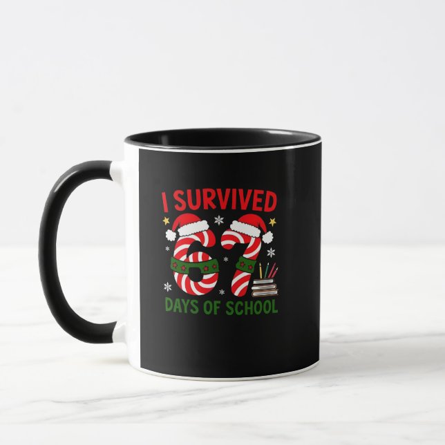 Mug I Survived 67 Days of School Christmas 100 Days   (Gauche)