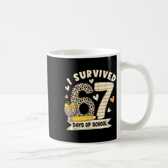 Mug I Survived 67 Days Of School Funny Leopard Student (Droite)