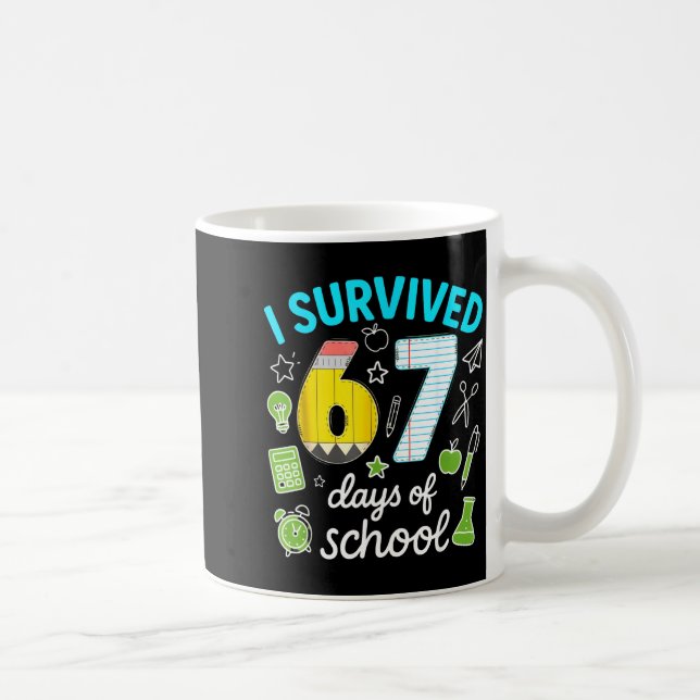 Mug I Survived 67 Days Of School Funny Meme Teacher St (Droite)