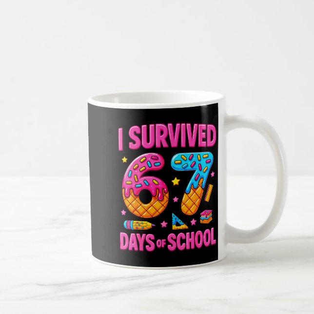 Mug I Survived 67 Days Of School Funny Meme Teachers S (Droite)