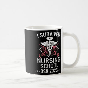 Mug I Survived Nursing School Bsn Cl De 2025 Infirmièr