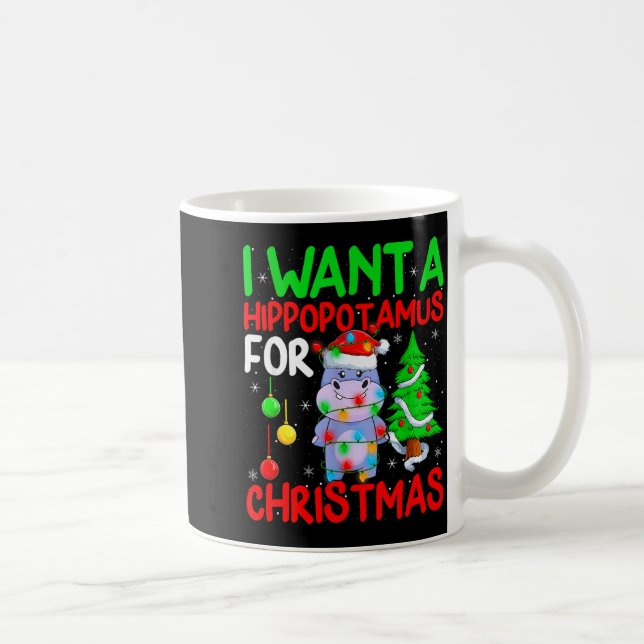 Mug I Want A Hiptamus For Christmas Hip Xmas Boys Girl (Droite)
