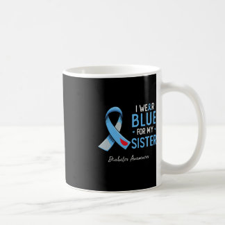 Mug I wear blue for my sister