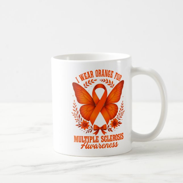 Mug I Wear Orange For Multiple Sclerosis Awareness Ms  (Droite)