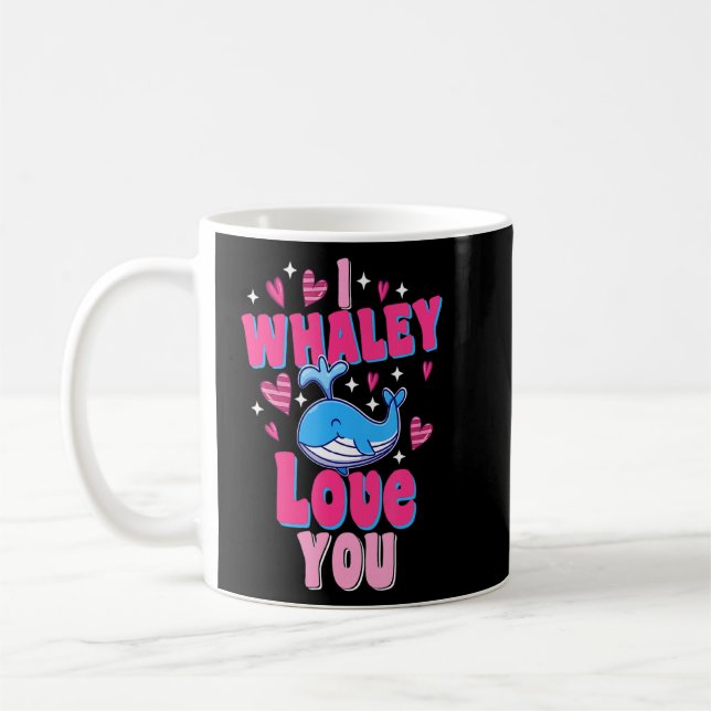 Mug I Whaley Love You Orca Whale Valentine's Day (Gauche)