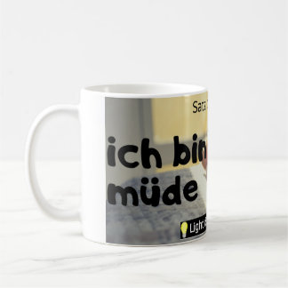 Mug ich bin müde (allemand)