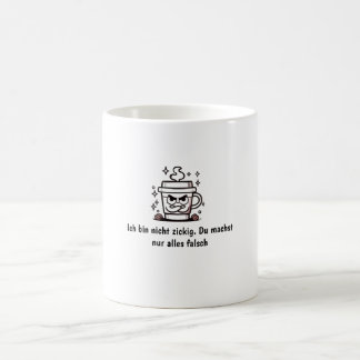 Mug Ich bin nicht zickig - Freks & Lustiges Frauen T