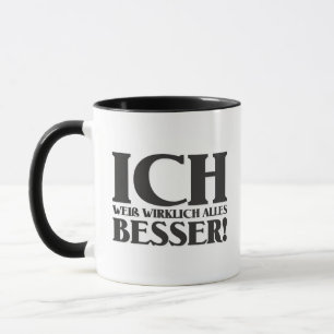 Mug Ich weiß wirklich alles Besser!