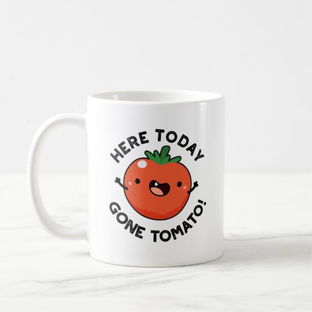 Mug Ici Aujourd'Hui Est Parti Tomato Drôle Veggie Pun (Gauche)