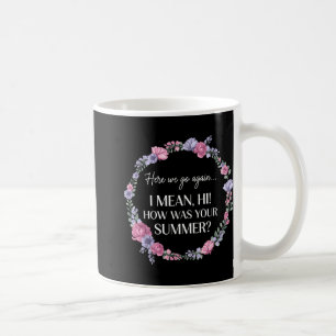 Mug Ici On Va Encore Je Veux Dire Bonjour Comment Étai