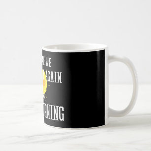 Mug ici on y va de nouveau je veux dire bonjour