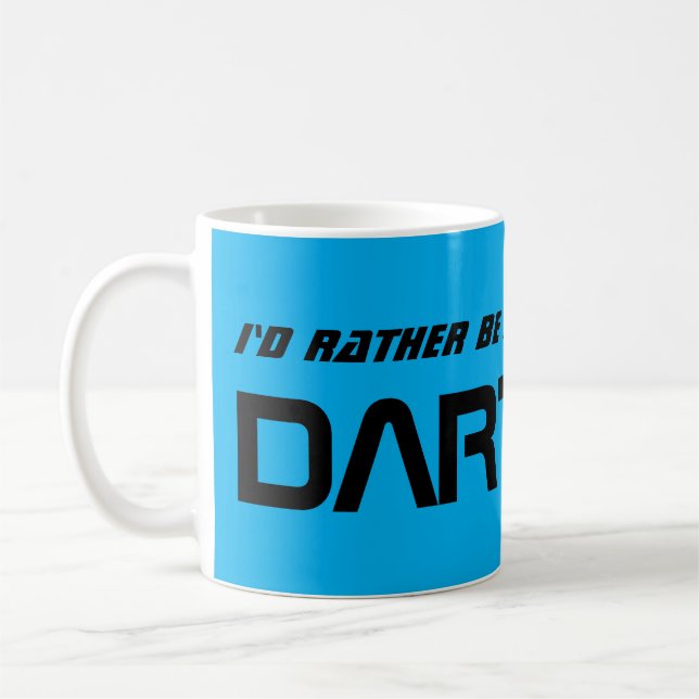 Mug Id Rather Be Playing Darts Cool Dart Player (Gauche)