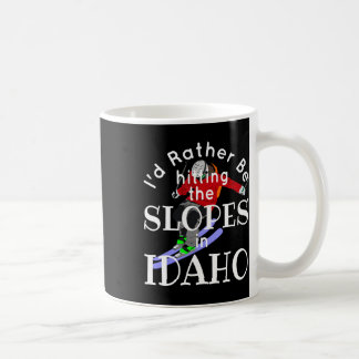 Mug Idaho J'aimerais Mieux Frapper Les Pentes Drôle De