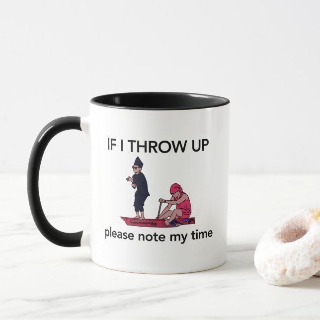 Mug  If I Throw Up Please Note My Time Rowing Memes (Avec donut)