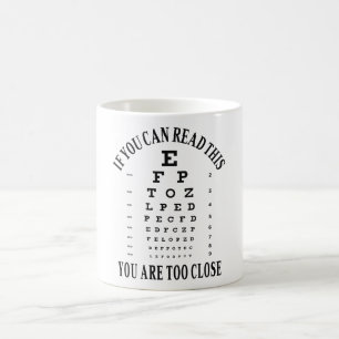 Mug If you can read this you are too close
