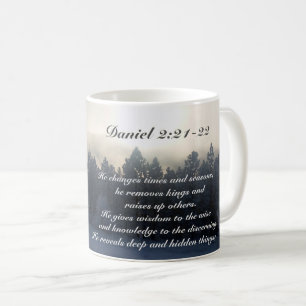 Mug Il change de temps et de saison, Daniel 2:21 Bible