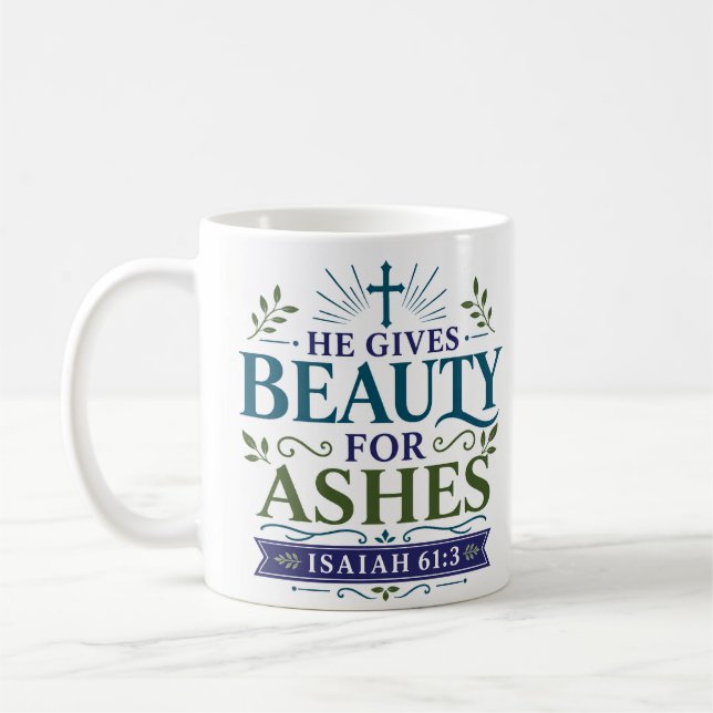 Mug Il Donne la Beauté au Lieu des Cendres Encourageme (Gauche)
