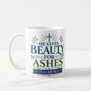 Mug Il Donne la Beauté pour les Cendres Encouragement