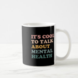 Mug Il est Cool de parler de sensibilisation à la sant