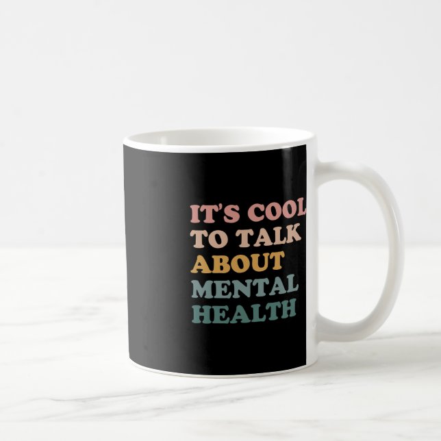 Mug Il est Cool de parler de sensibilisation à la sant (Droite)