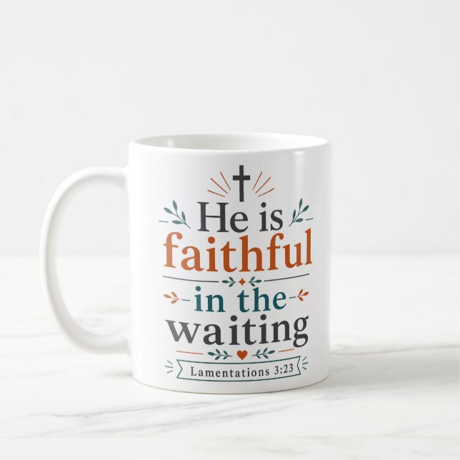 Mug Il Est Fidèle Dans L'attente Citation Biblique Mod (Gauche)
