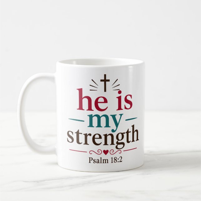 Mug Il est ma force Citation d'encouragement biblique (Gauche)