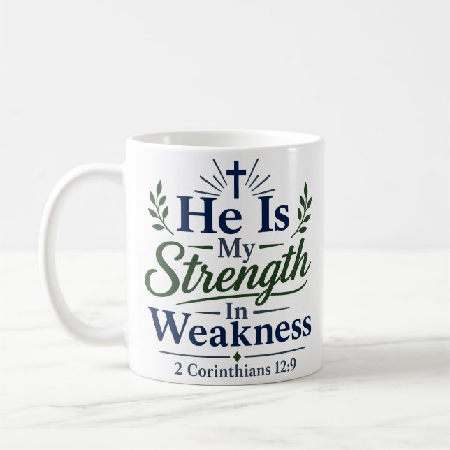 Mug Il Est Ma Force Dans La Faiblesse Citation De Foi  (Gauche)