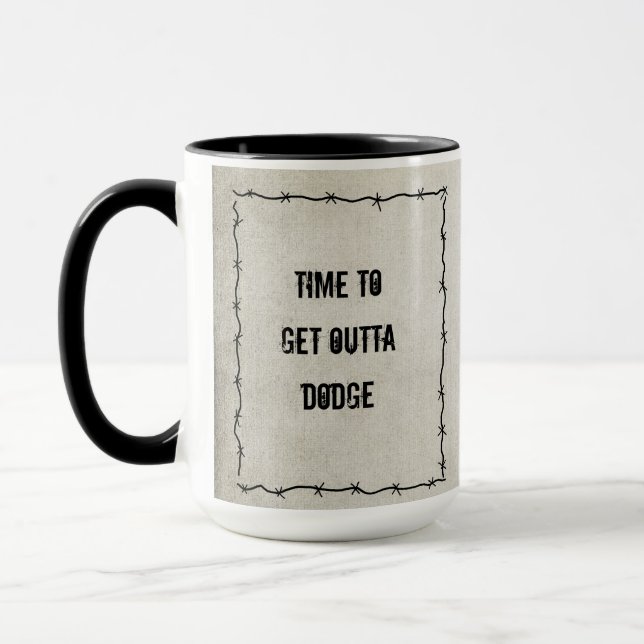 Mug Il est temps de se tirer de Dodge (Gauche)