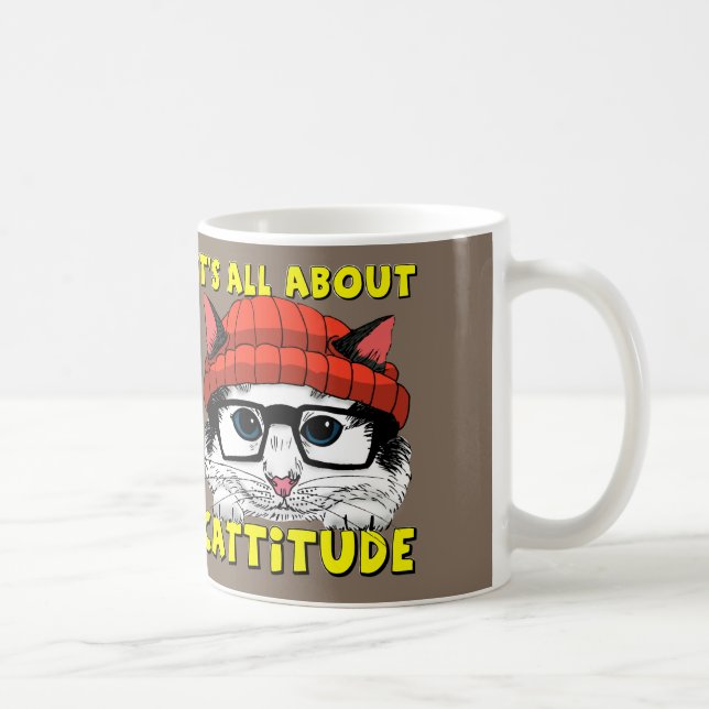 Mug Il est tout au sujet de Cattitude (Droite)