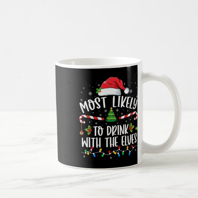 Mug Il Est Très Probable De Boire Avec Les Elfes Qui B (Droite)