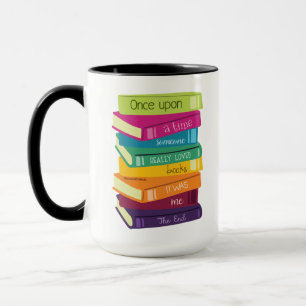 Mug Il était une fois quelqu'un qui aimait les livres