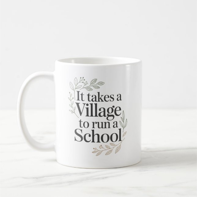Mug Il faut tout un village pour diriger une école per (Gauche)