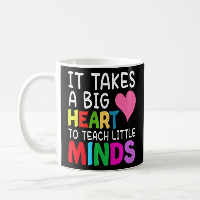 Mug Il Faut Un Grand Coeur Pour Enseigner Les Petits E (Gauche)