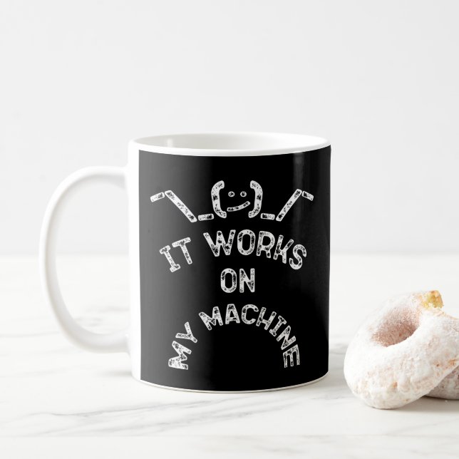 Mug Il fonctionne sur ma machine - Drôle professionnel (Avec donut)