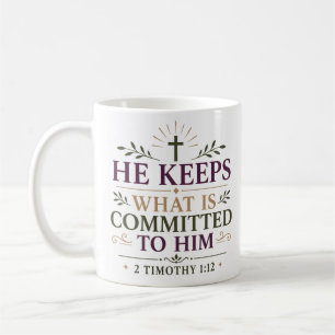 Mug Il garde ce qui lui est confié Citation spirituell