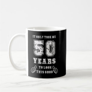 Mug Il M'A Fallu 50 Ans Pour Voir Ce Bon 50E Anniversa