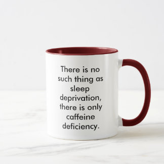 Mug Il n'y a aucune une telle chose comme la privation