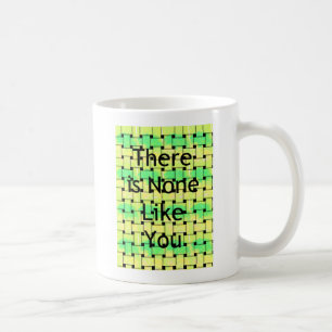 Mug Il n'y a pas comme vous Tissé African Text Design