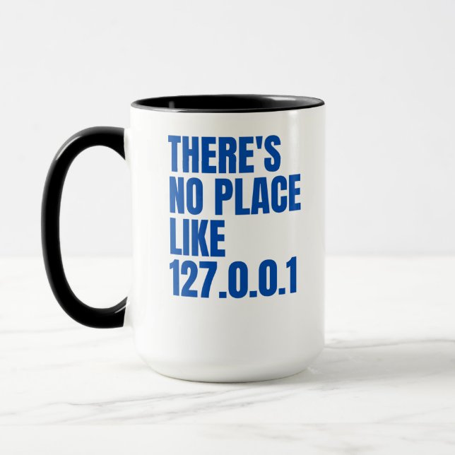 Mug Il n'y a pas de place comme 127.0.0.1 (Gauche)