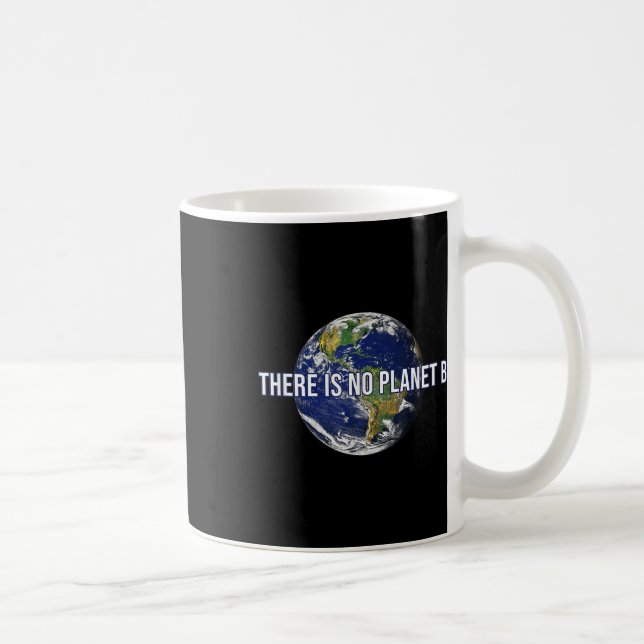 Mug Il N'Y A Pas De Protection Climatique Planète B (Droite)