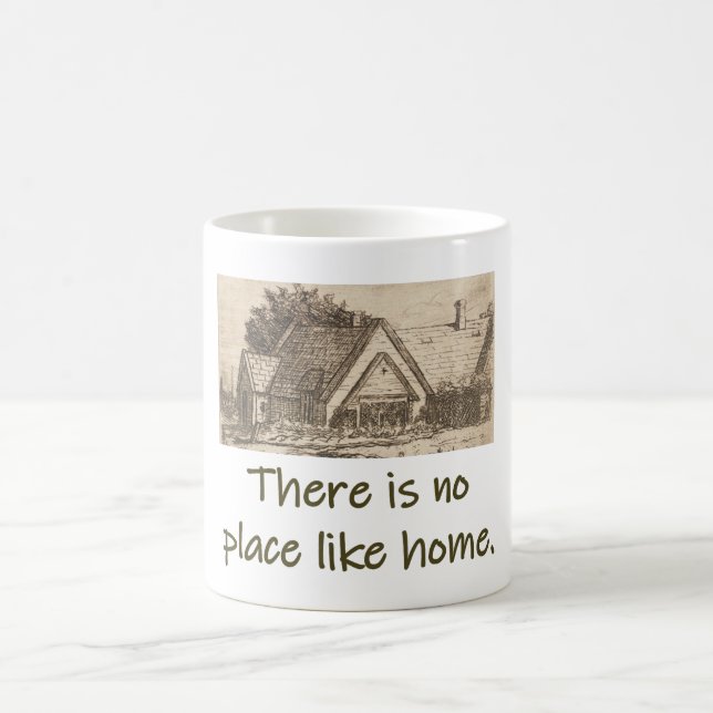 Mug Il N'Y A Pas D'Endroit Comme Chez Vous - Citation  (Centre)