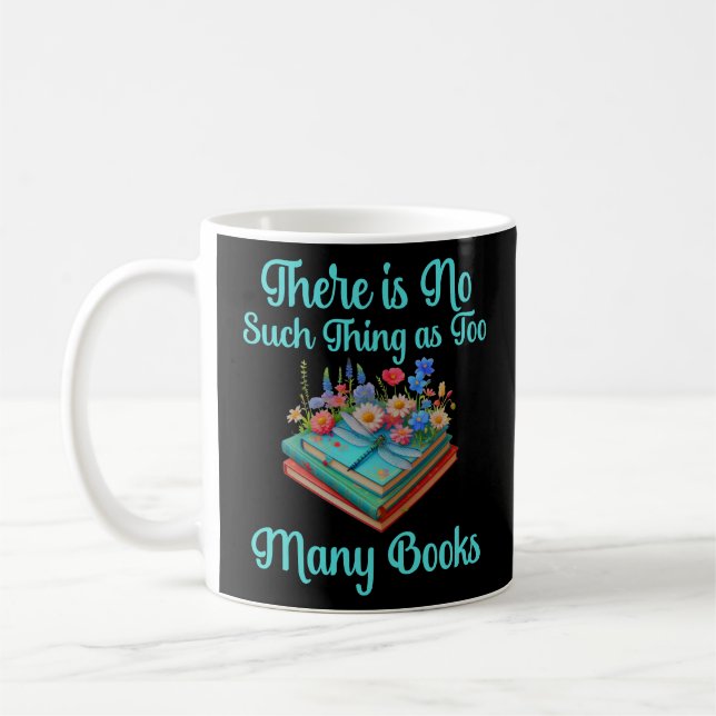Mug Il n'y a rien de tel que trop de livres (Gauche)