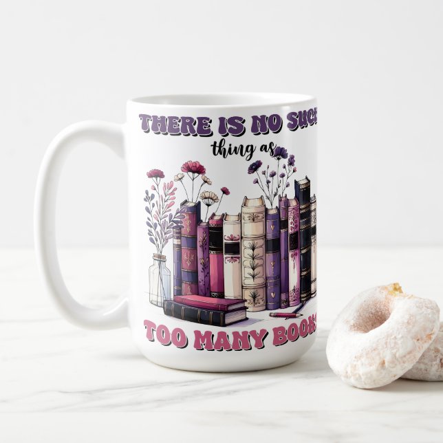 Mug Il n'y a rien de tel que trop de livres gothiques (Avec donut)