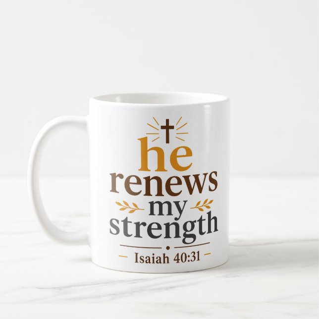 Mug Il Renouvelle Ma Force Verset Biblique Inspirant (Gauche)