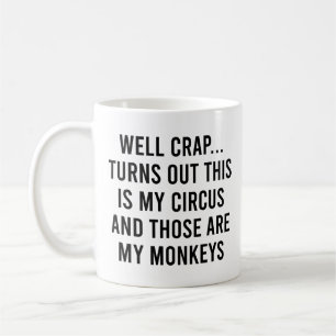 Mug Il S'Avère Que C'Est Mes Singes De Cirque
