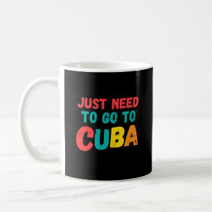 Mug Il suffit d'aller à cuba